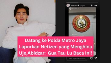 Datang ke Polda Metro Laporkan Netizen yang Hina Uje, Abidzar Gua Tau Lu Baca Ini!