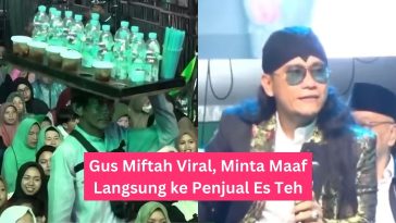 Gus Miftah Viral, Minta Maaf Langsung ke Penjual Es Teh